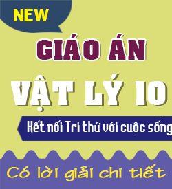 Giáo án Chính khóa Kết nối Tri thức Vật lý 10